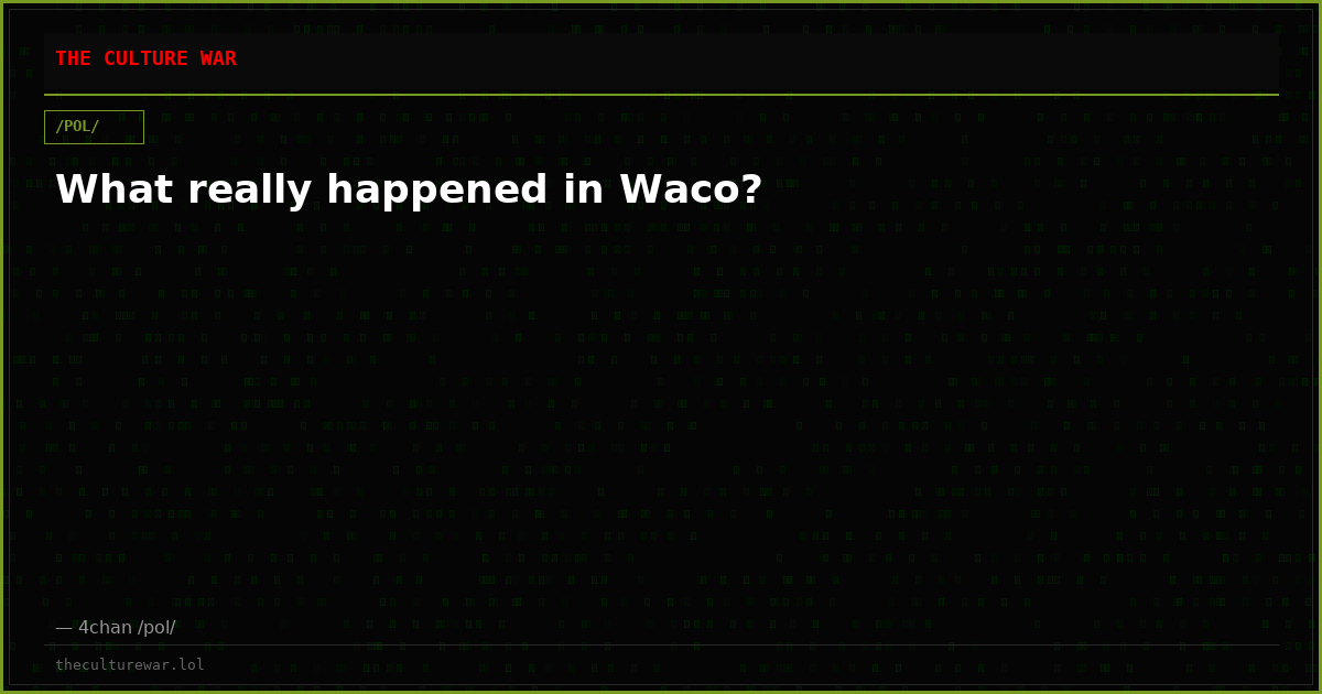 What really happened in Waco?