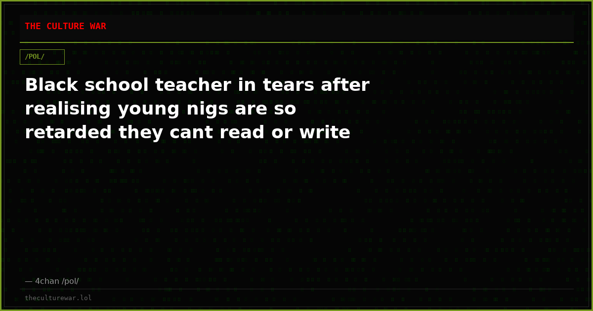 Black school teacher in tears after realising young nigs are so retarded they cant read or write