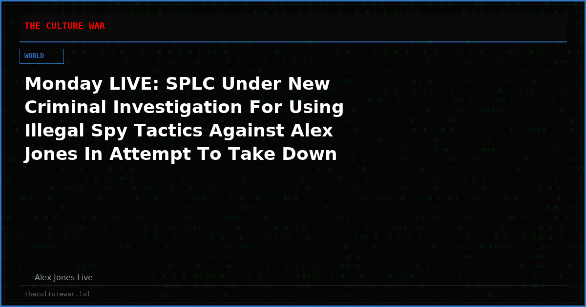 Monday LIVE: SPLC Under New Criminal Investigation For Using Illegal Spy Tactics Against Alex Jones In Attempt To Take Down Infowars! Tune In For Exclusive New Info! Plus, Iran Announces Plan To Launch Offensive War Against US Forces In ME! Please Share Live Link!