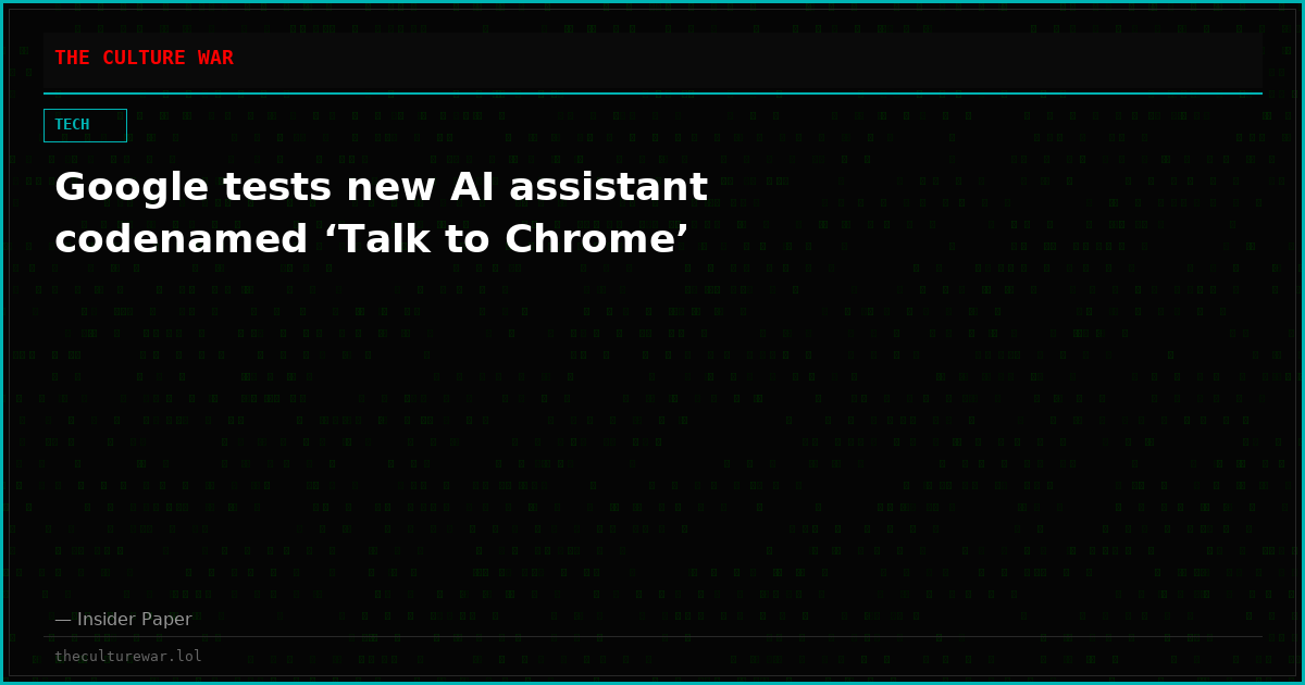 Google tests new AI assistant codenamed ‘Talk to Chrome’