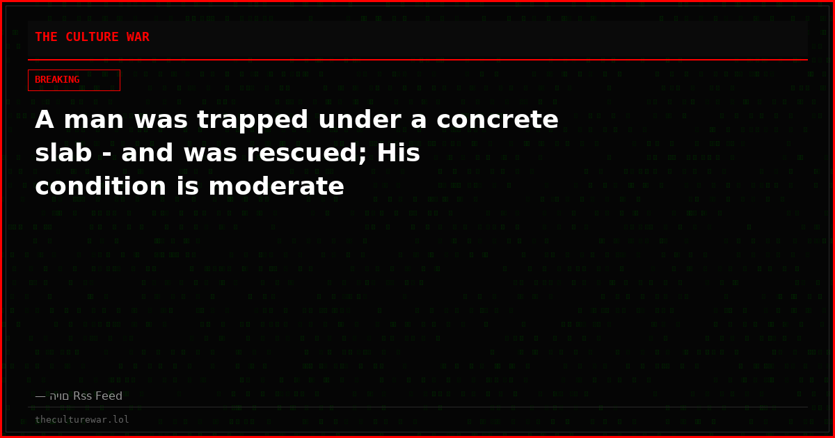 A man was trapped under a concrete slab - and was rescued; His condition is moderate