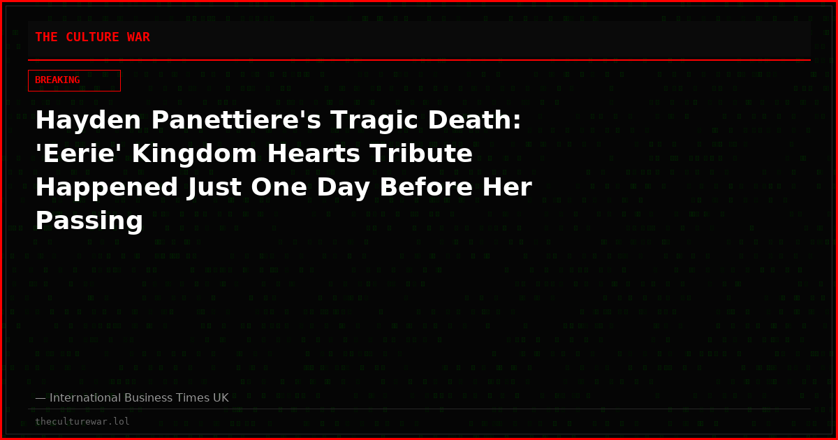 Hayden Panettiere's Tragic Death: 'Eerie' Kingdom Hearts Tribute Happened Just One Day Before Her Passing