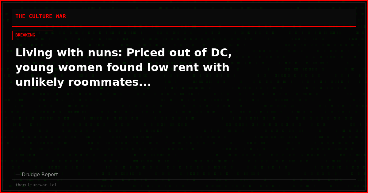 Living with nuns: Priced out of DC, young women found low rent with unlikely roommates...