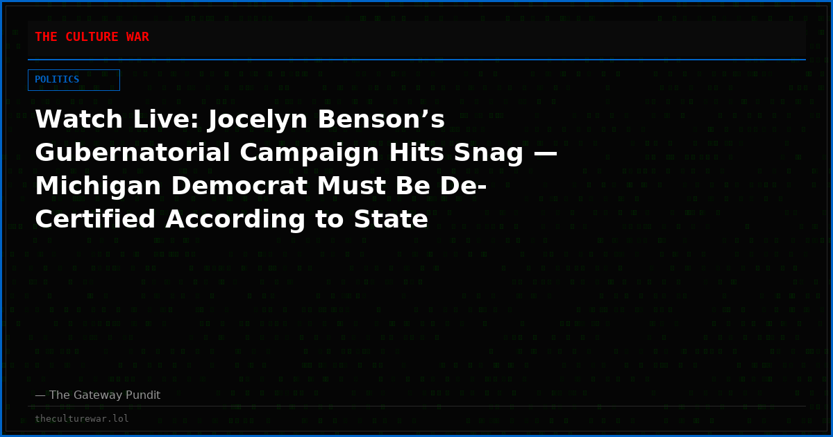 Watch Live: Jocelyn Benson’s Gubernatorial Campaign Hits Snag — Michigan Democrat Must Be De-Certified According to State Election Law and More! The WAR Zone Podcast With Wayne Allyn Root Presented by The Gateway Pundit
