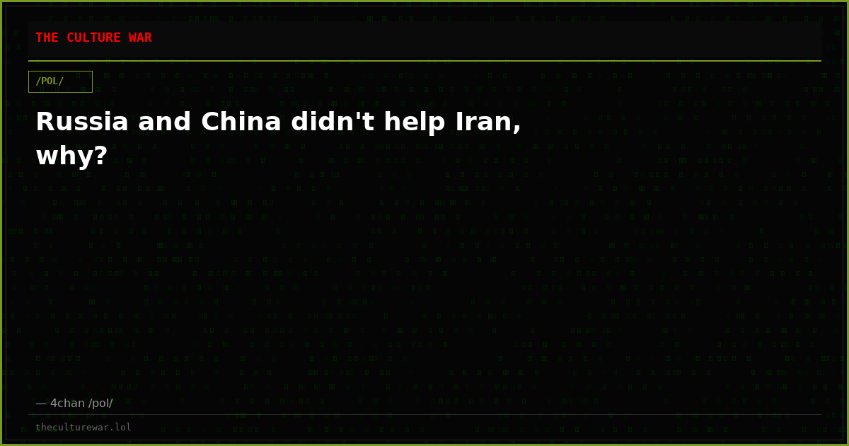 Russia and China didn't help Iran, why?