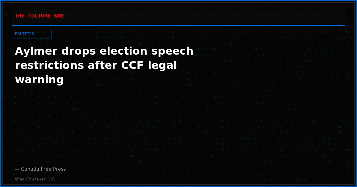 Aylmer drops election speech restrictions after CCF legal warning