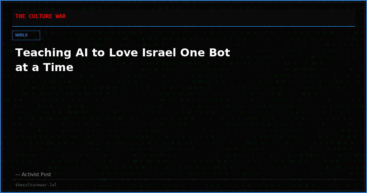 Teaching AI to Love Israel One Bot at a Time