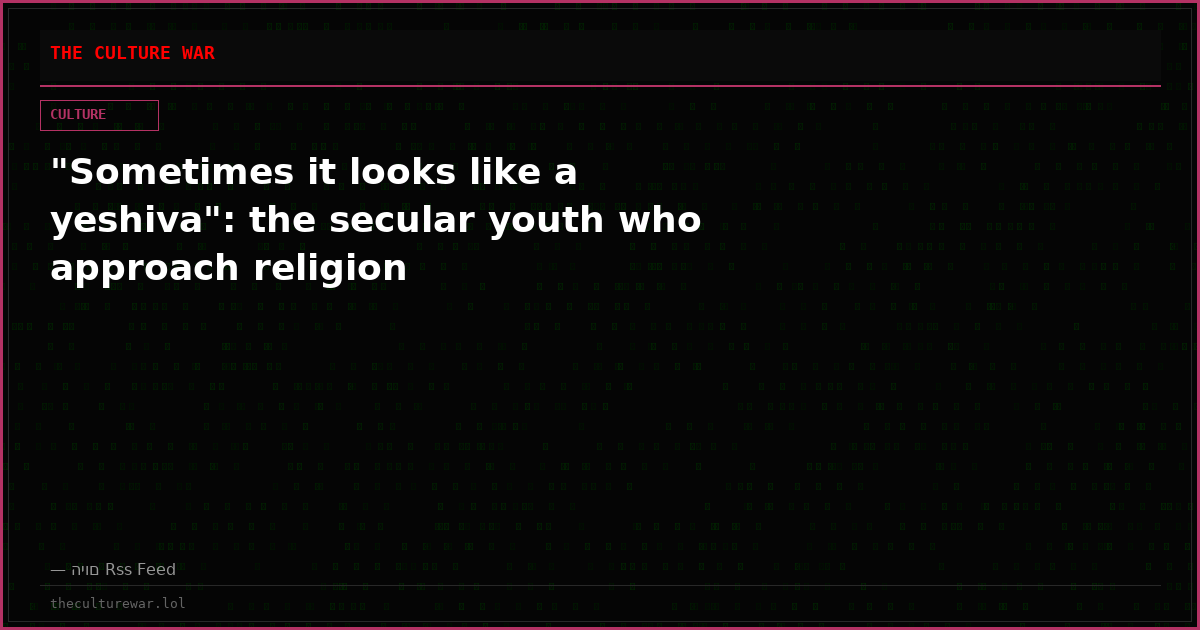 "Sometimes it looks like a yeshiva": the secular youth who approach religion