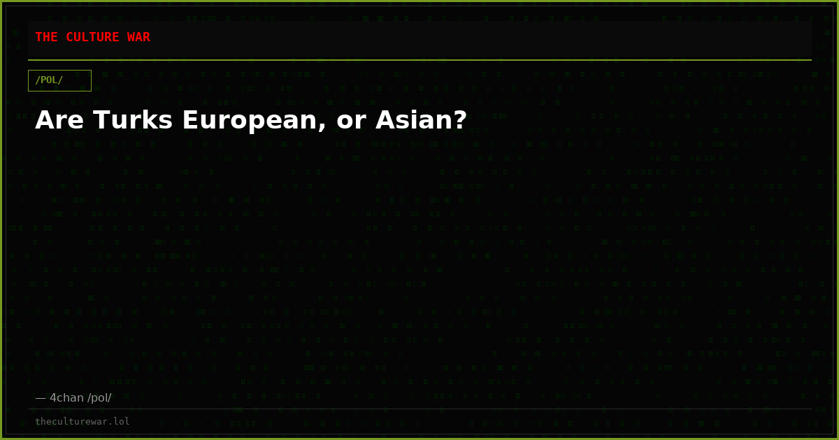 Are Turks European, or Asian?