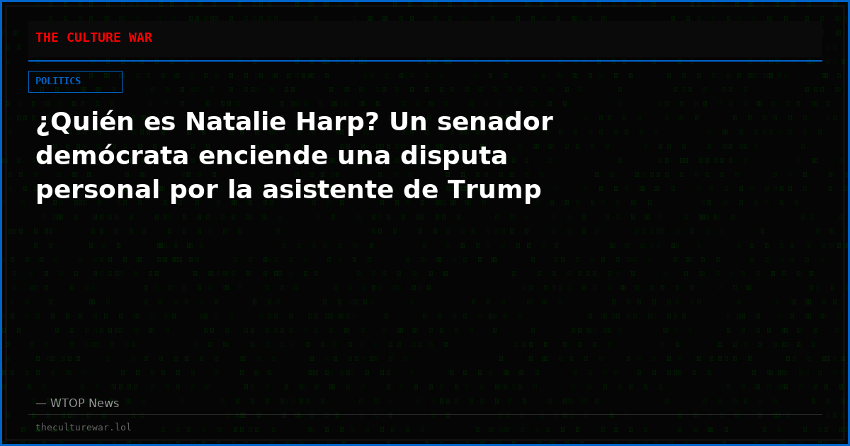 ¿Quién es Natalie Harp? Un senador demócrata enciende una disputa personal por la asistente de Trump