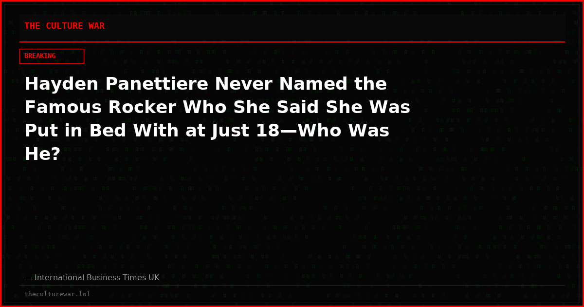 Hayden Panettiere Never Named the Famous Rocker Who She Said She Was Put in Bed With at Just 18—Who Was He?
