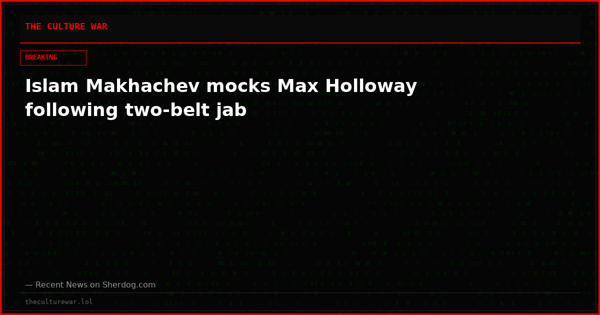 Islam Makhachev mocks Max Holloway following two-belt jab