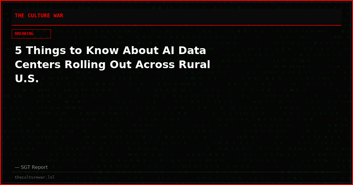5 Things to Know About AI Data Centers Rolling Out Across Rural U.S.