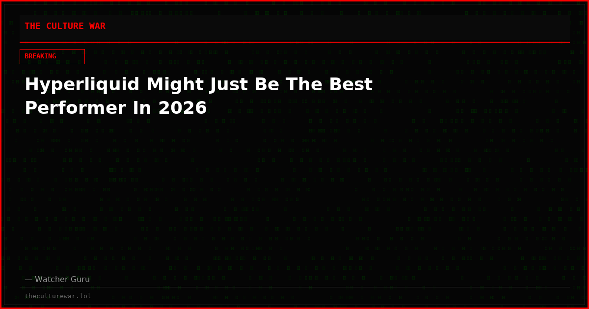 Hyperliquid Might Just Be The Best Performer In 2026