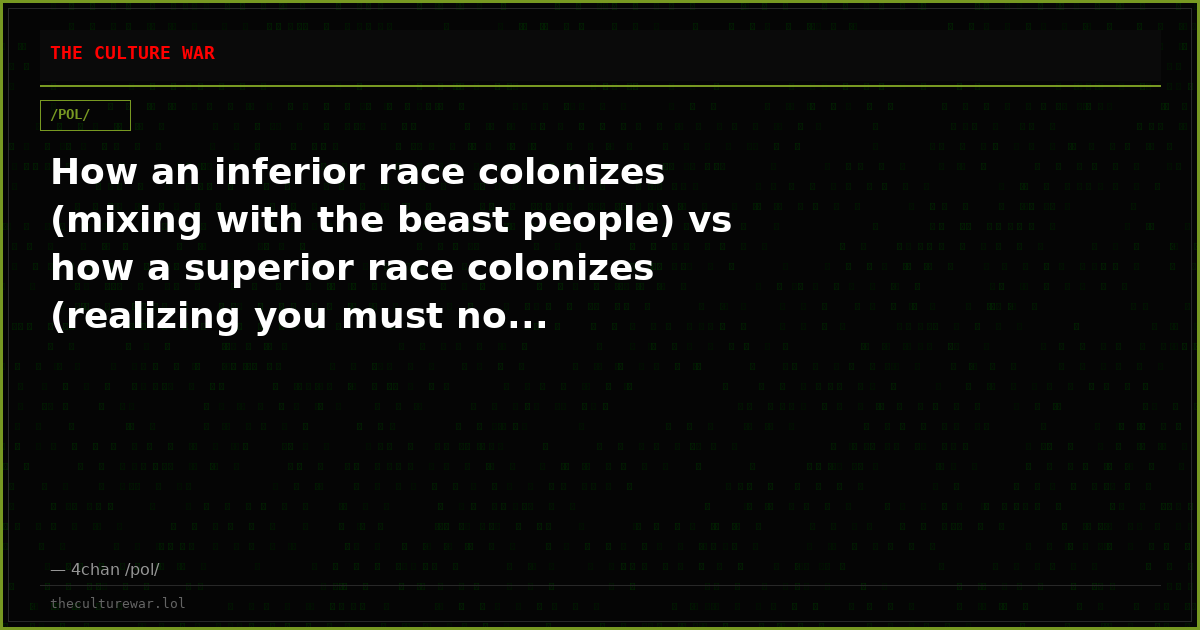 How an inferior race colonizes (mixing with the beast people) vs how a superior race colonizes (realizing you must no...
