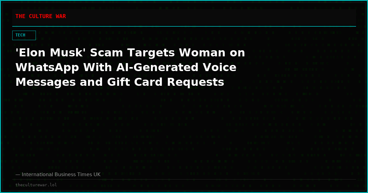 'Elon Musk' Scam Targets Woman on WhatsApp With AI-Generated Voice Messages and Gift Card Requests
