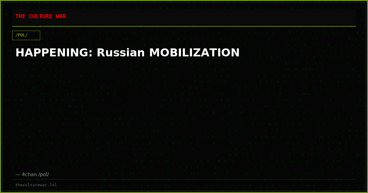 HAPPENING: Russian MOBILIZATION