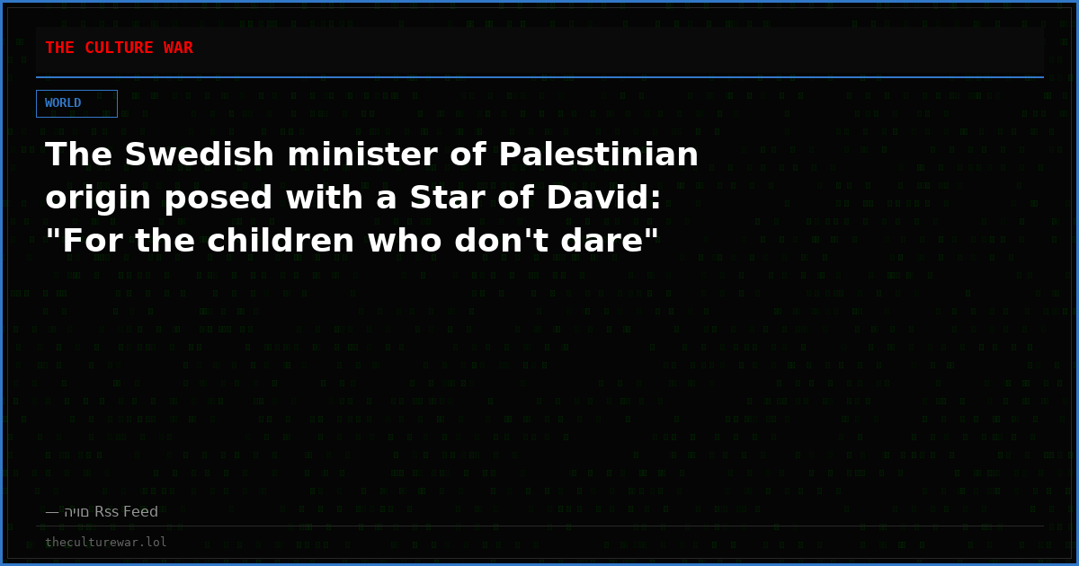 The Swedish minister of Palestinian origin posed with a Star of David: "For the children who don't dare"
