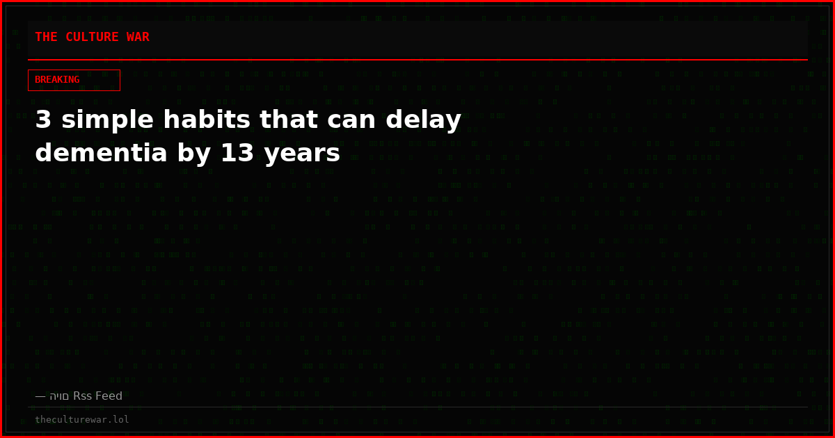 3 simple habits that can delay dementia by 13 years