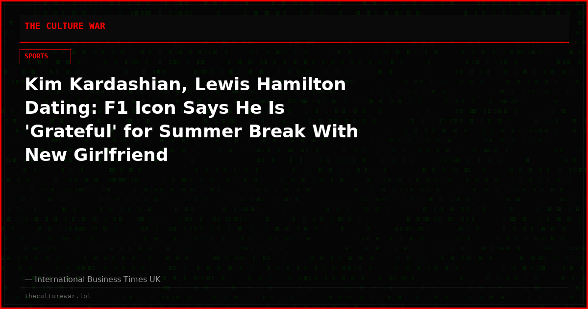 Kim Kardashian, Lewis Hamilton Dating: F1 Icon Says He Is 'Grateful' for Summer Break With New Girlfriend