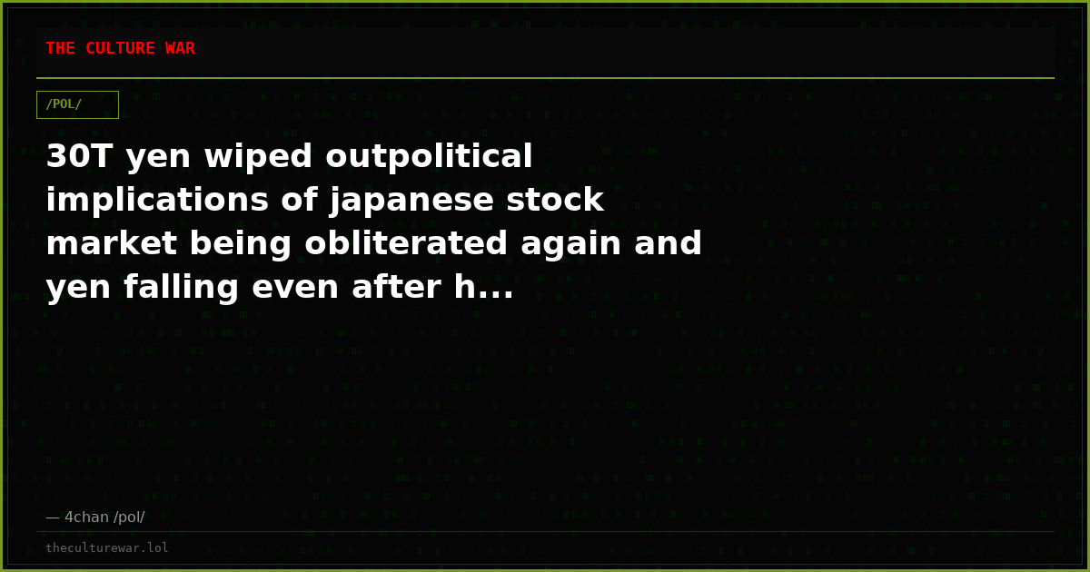 30T yen wiped outpolitical implications of japanese stock market being obliterated again and yen falling even after h...