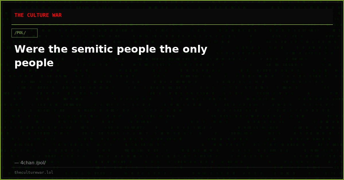 Were the semitic people the only people