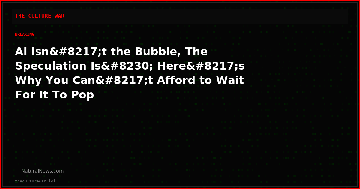 AI Isn’t the Bubble, The Speculation Is… Here’s Why You Can’t Afford to Wait For It To Pop