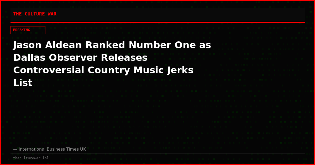 Jason Aldean Ranked Number One as Dallas Observer Releases Controversial Country Music Jerks List