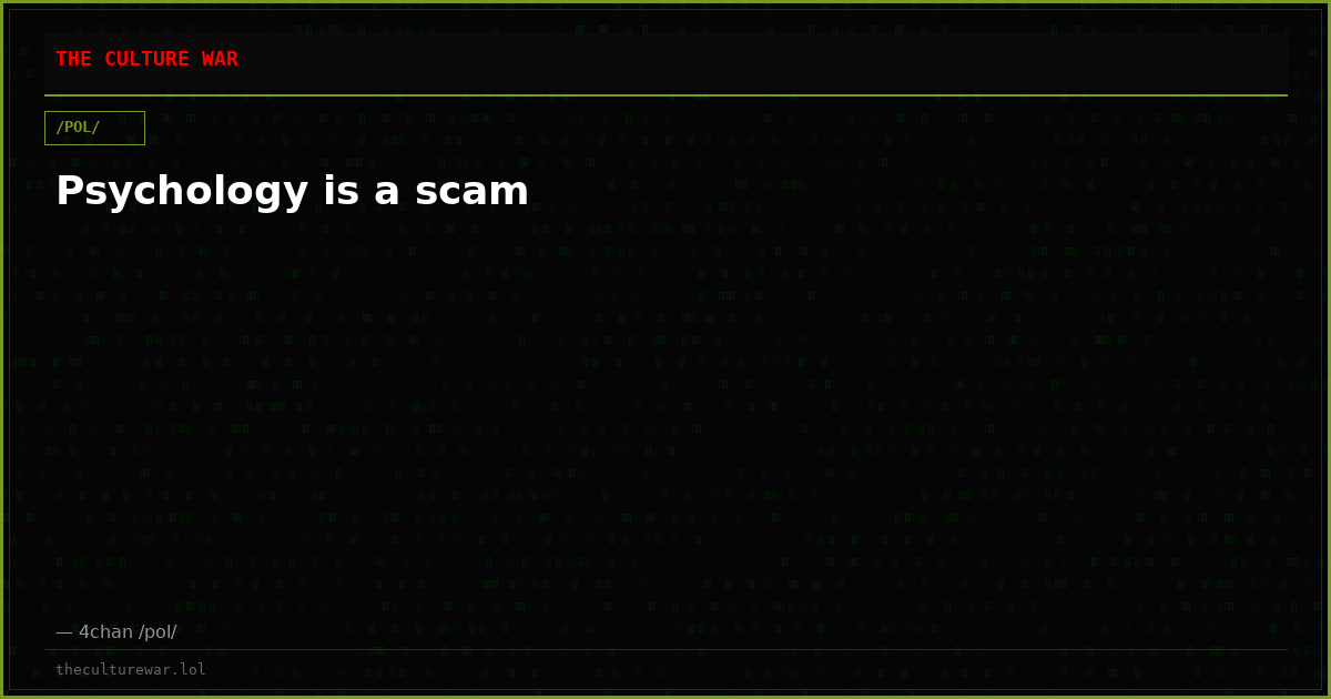 Psychology is a scam