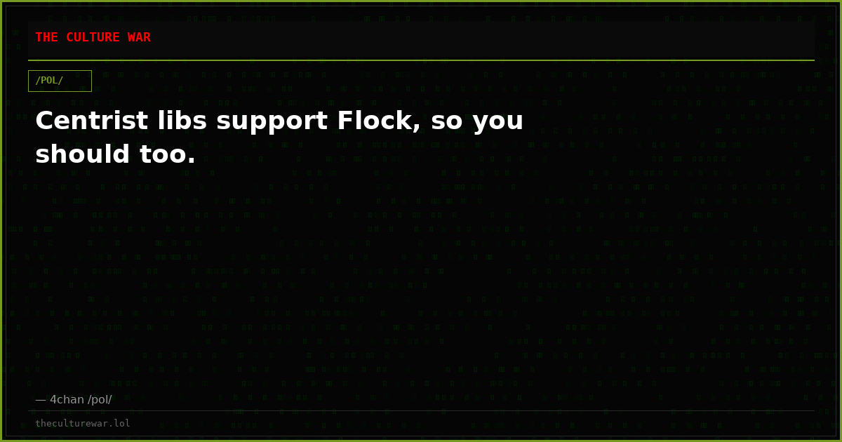 Centrist libs support Flock, so you should too.