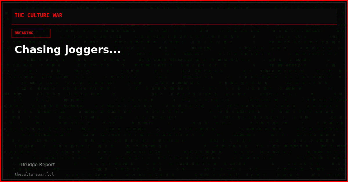 Chasing joggers...