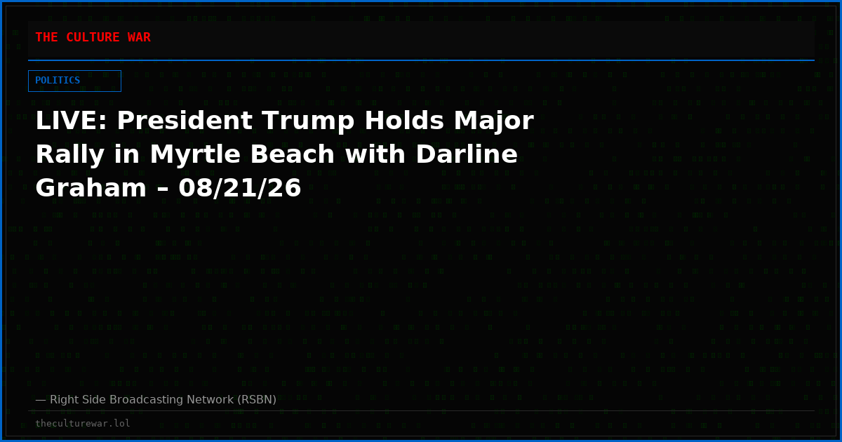 LIVE: President Trump Holds Major Rally in Myrtle Beach with Darline Graham – 08/21/26