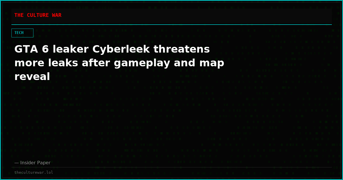 GTA 6 leaker Cyberleek threatens more leaks after gameplay and map reveal