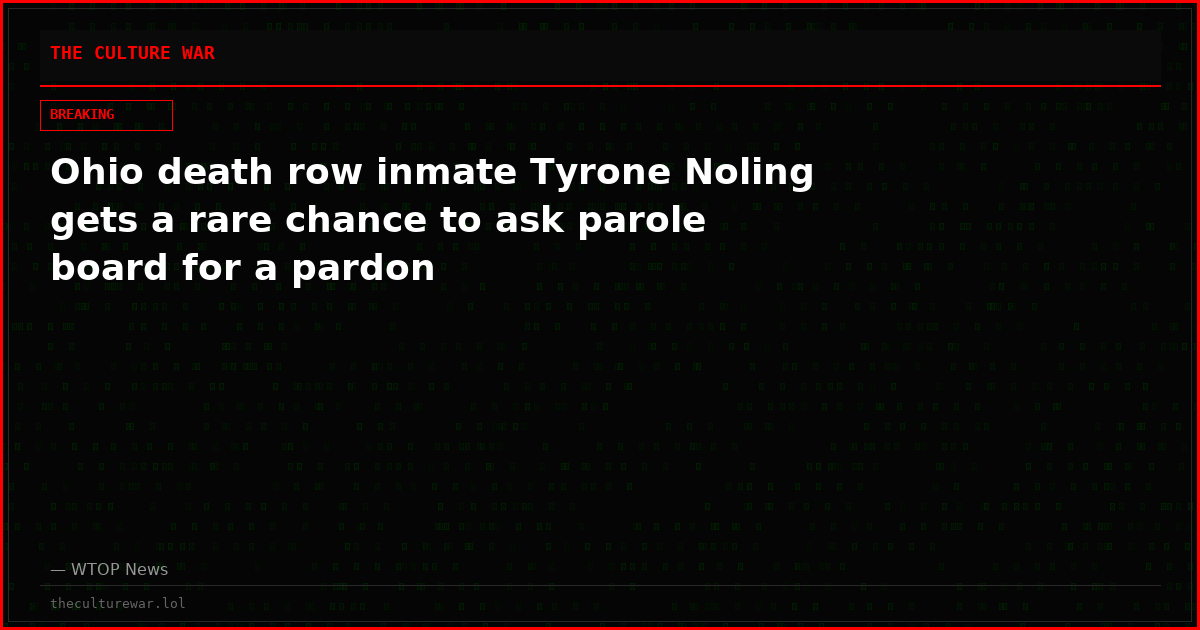 Ohio death row inmate Tyrone Noling gets a rare chance to ask parole board for a pardon