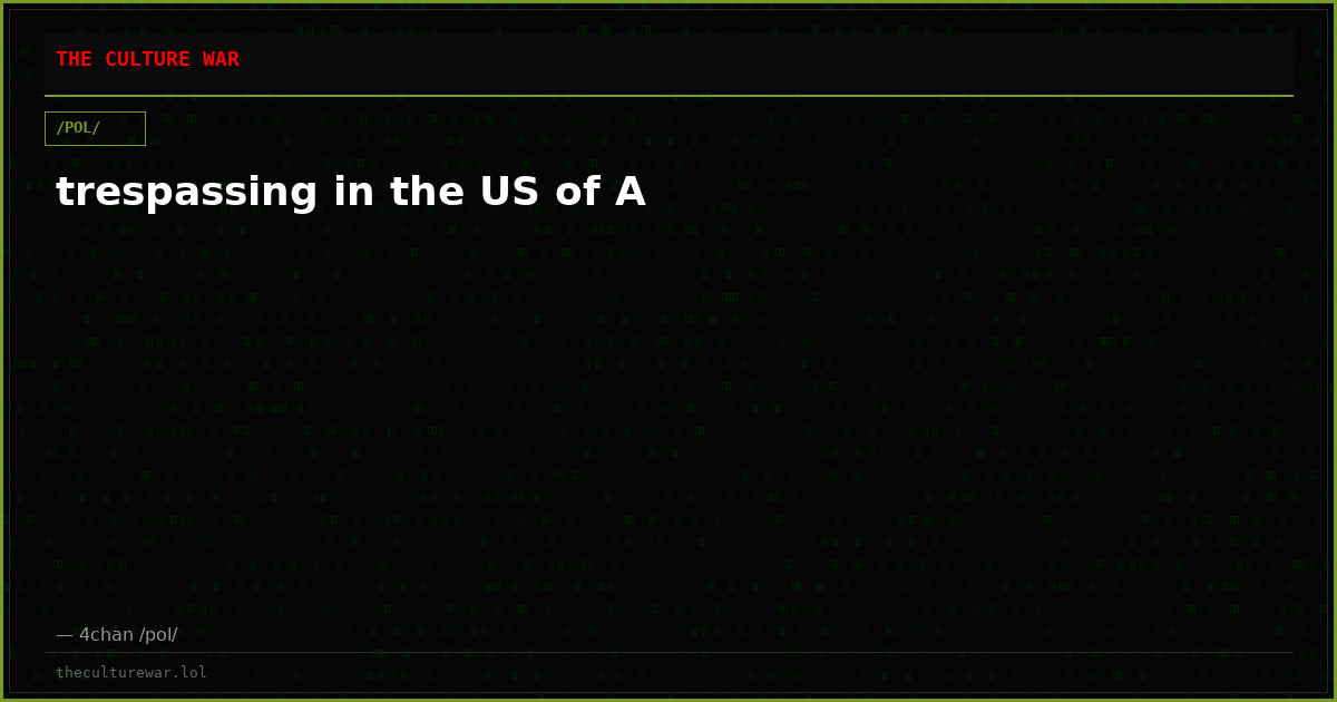 trespassing in the US of A