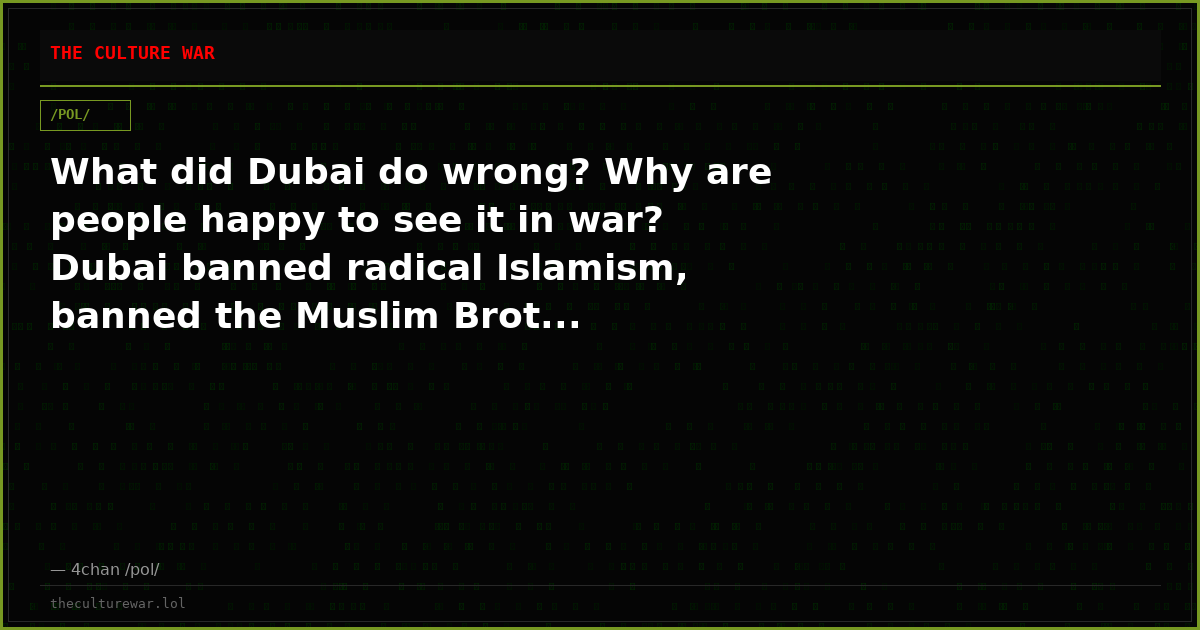 What did Dubai do wrong? Why are people happy to see it in war? Dubai banned radical Islamism, banned the Muslim Brot...