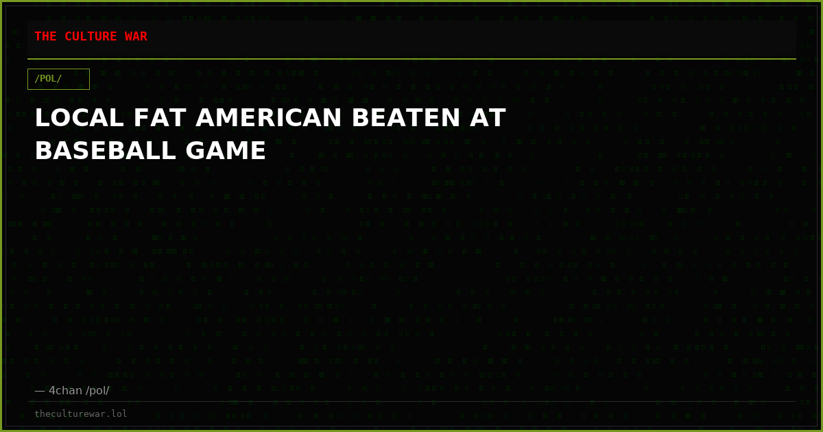 LOCAL FAT AMERICAN BEATEN AT BASEBALL GAME