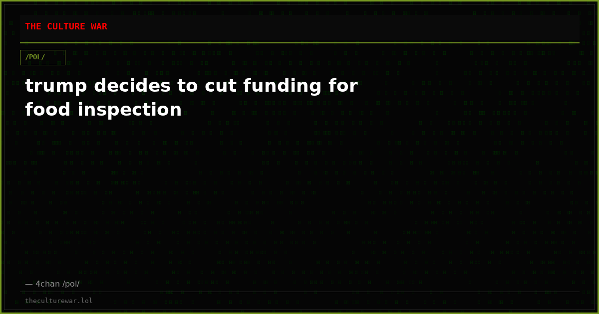 trump decides to cut funding for food inspection