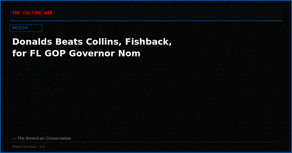 Donalds Beats Collins, Fishback, for FL GOP Governor Nom