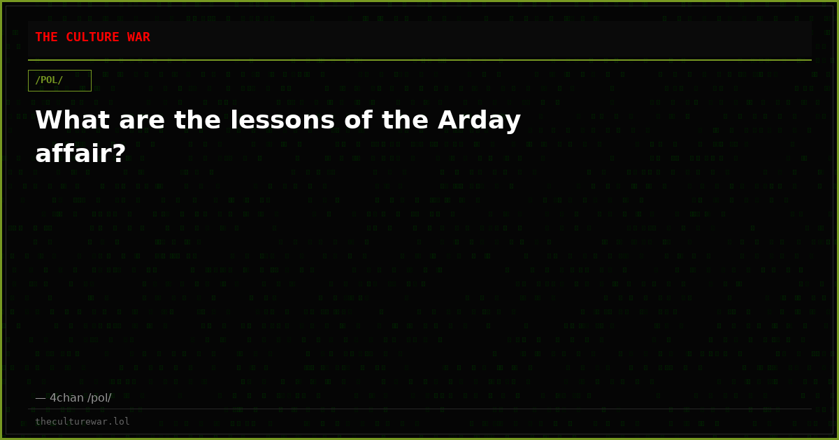 What are the lessons of the Arday affair?