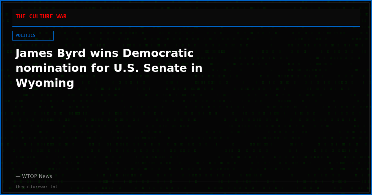 James Byrd wins Democratic nomination for U.S. Senate in Wyoming