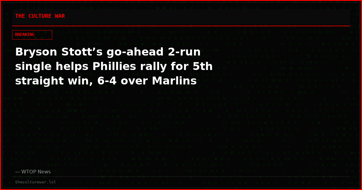 Bryson Stott’s go-ahead 2-run single helps Phillies rally for 5th straight win, 6-4 over Marlins