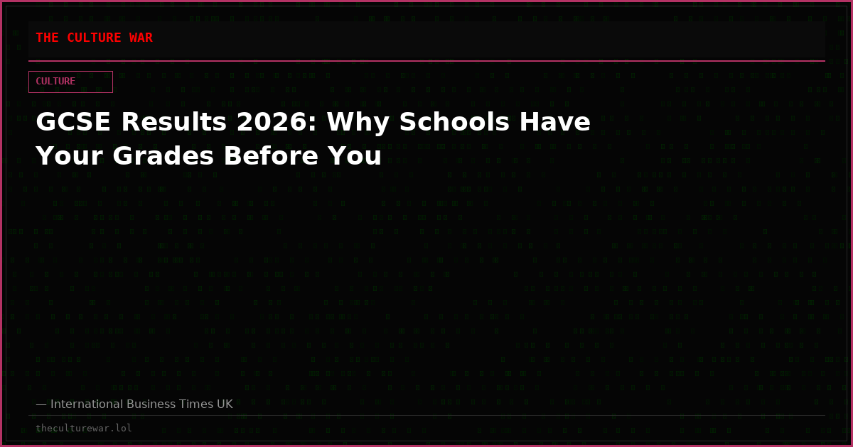 GCSE Results 2026: Why Schools Have Your Grades Before You
