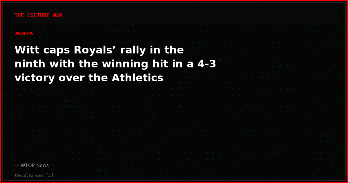 Witt caps Royals’ rally in the ninth with the winning hit in a 4-3 victory over the Athletics