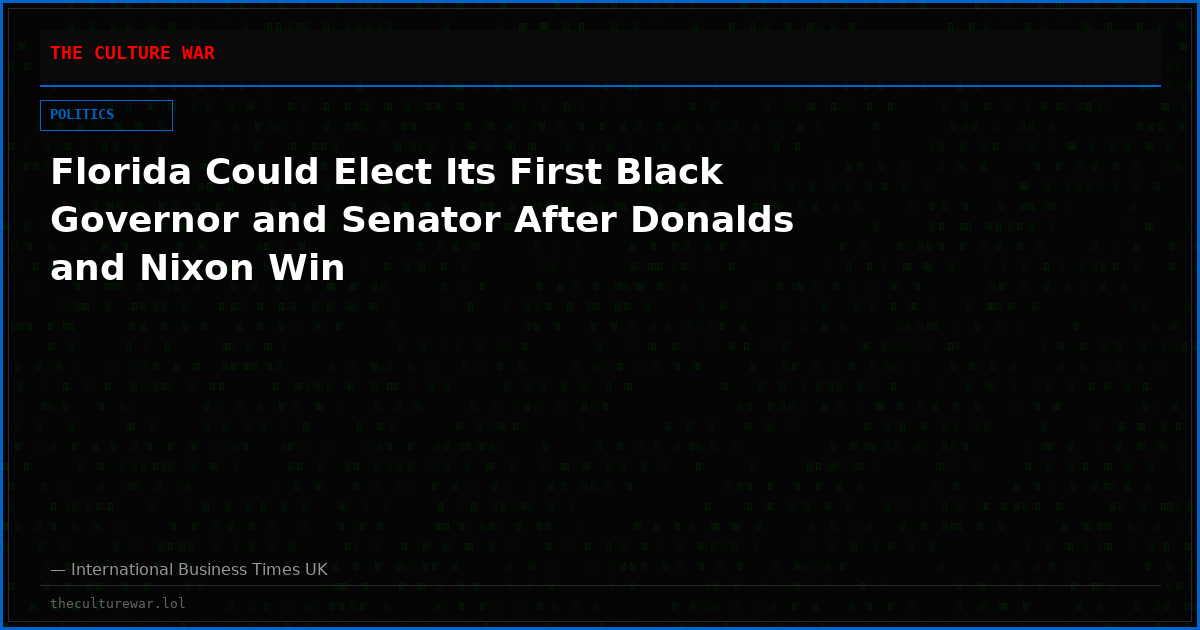 Florida Could Elect Its First Black Governor and Senator After Donalds and Nixon Win