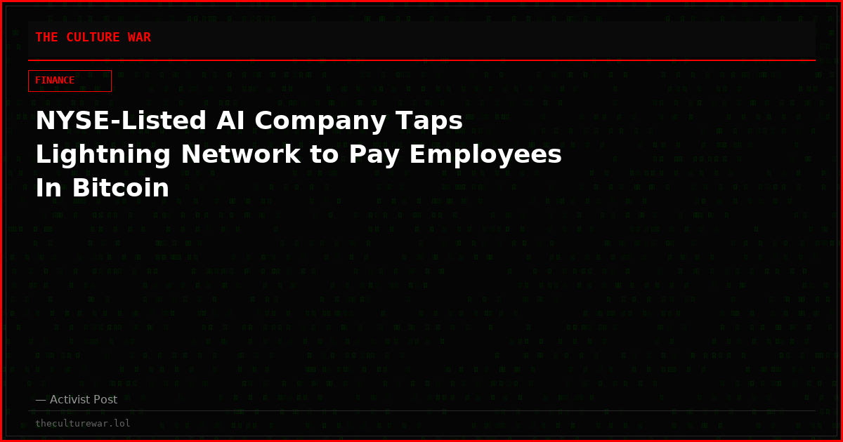 NYSE-Listed AI Company Taps Lightning Network to Pay Employees In Bitcoin