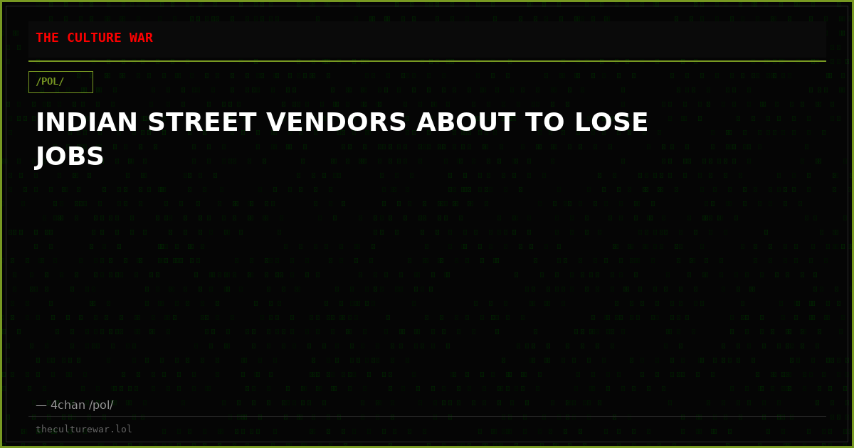 INDIAN STREET VENDORS ABOUT TO LOSE JOBS