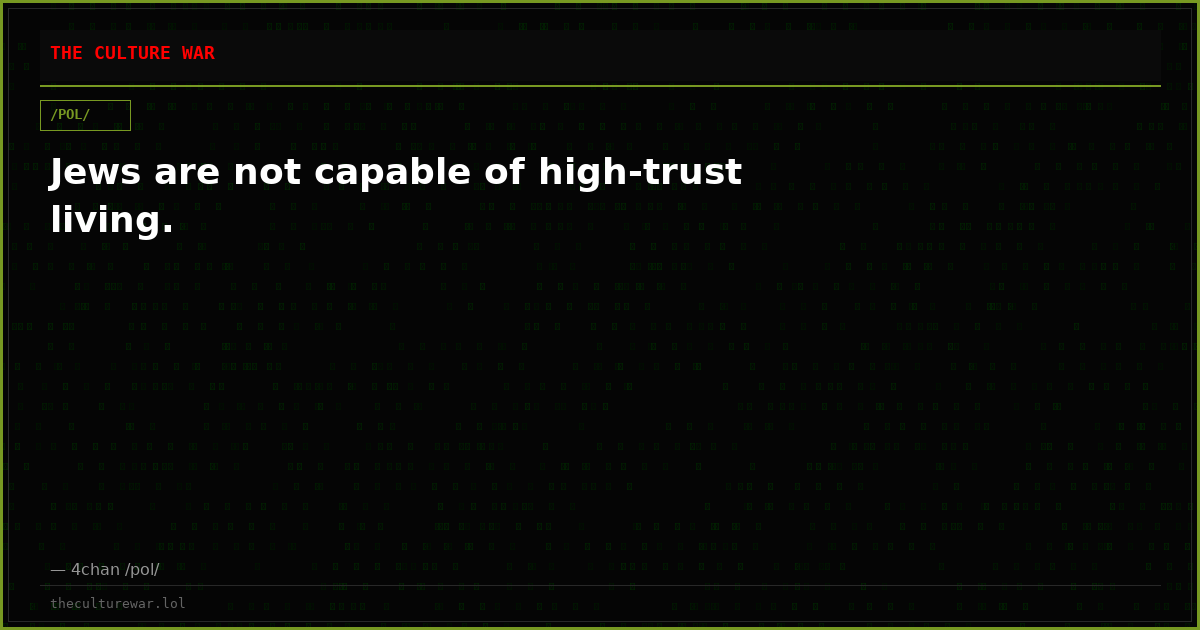 Jews are not capable of high-trust living.