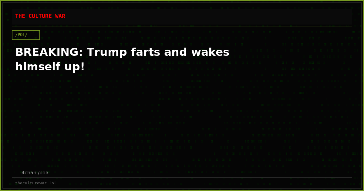 BREAKING: Trump farts and wakes himself up!