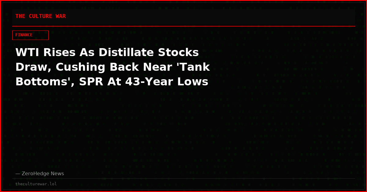 WTI Rises As Distillate Stocks Draw, Cushing Back Near 'Tank Bottoms', SPR At 43-Year Lows